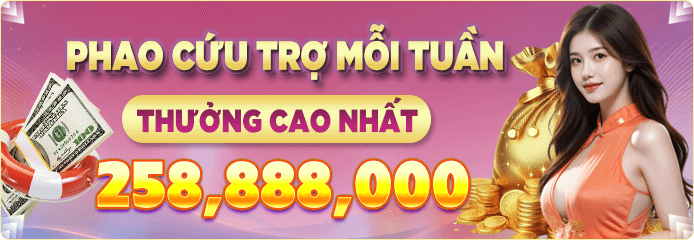 Phao cứu trợ mỗi tuần thưởng cao nhất 258888000 vnd